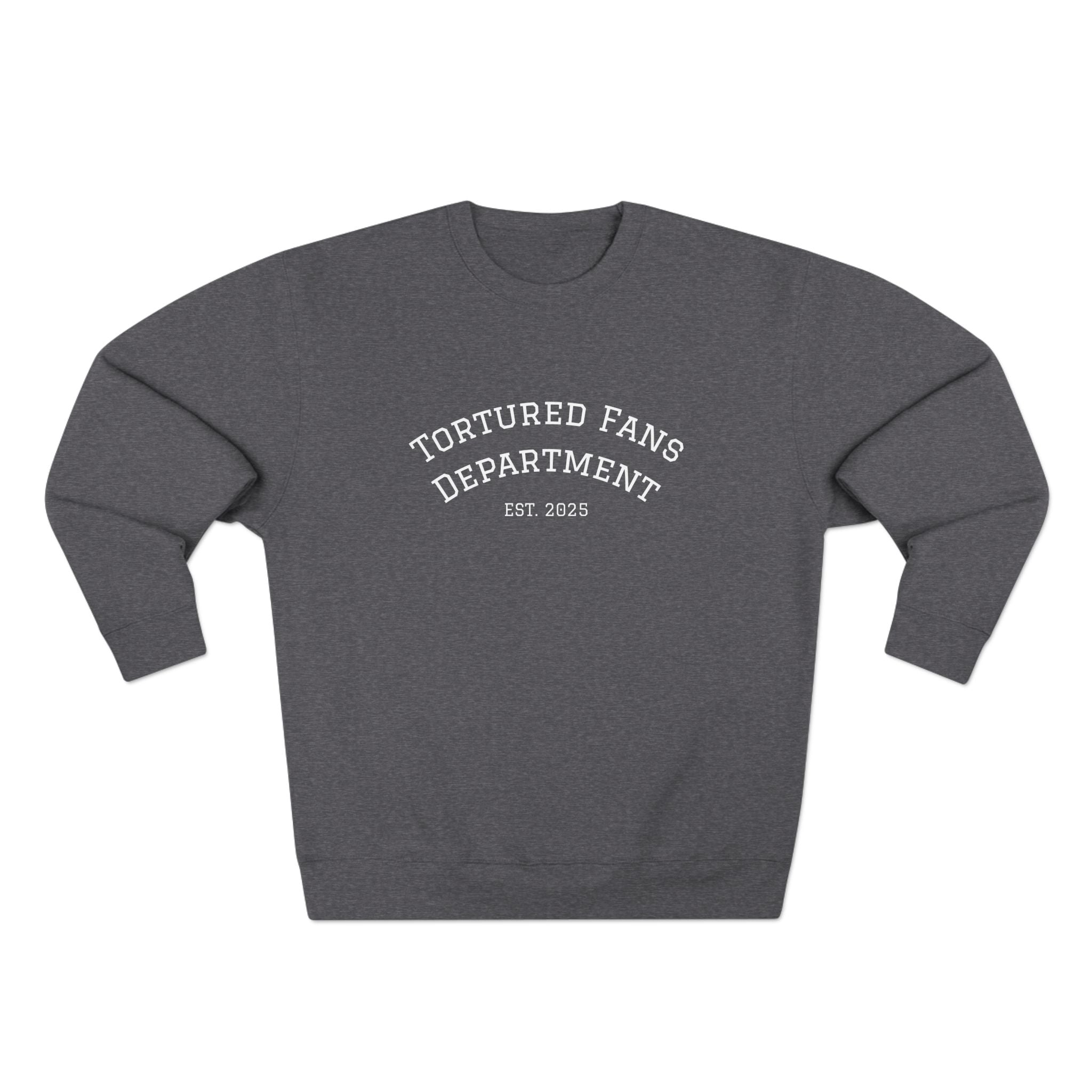 Tortured Fans Unisex Crewneck Sweatshirt - Cozy Gift for Fans, Casual Wear, Oversized Comfort, Great for Events, Emotional Support Clothing