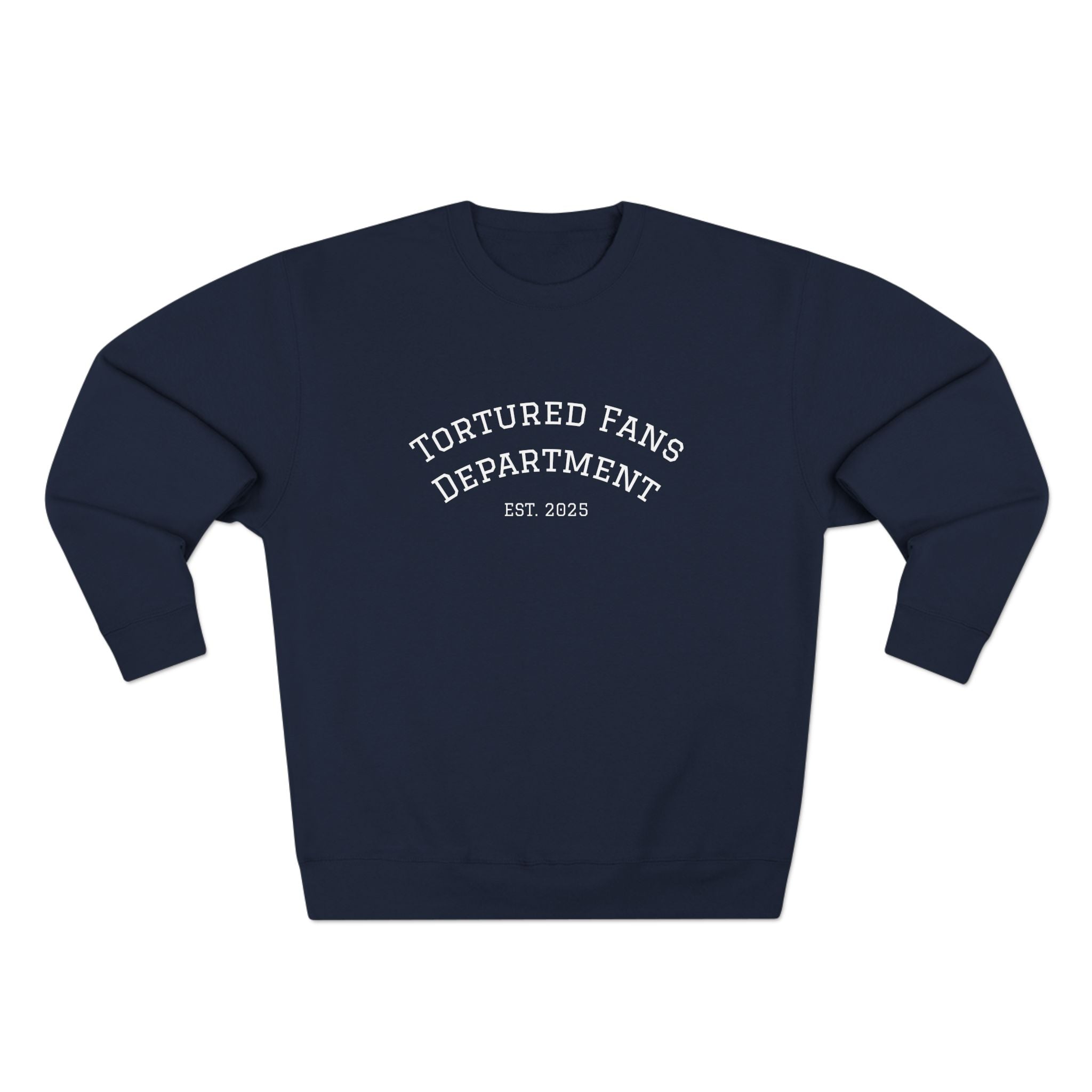 Tortured Fans Unisex Crewneck Sweatshirt - Cozy Gift for Fans, Casual Wear, Oversized Comfort, Great for Events, Emotional Support Clothing