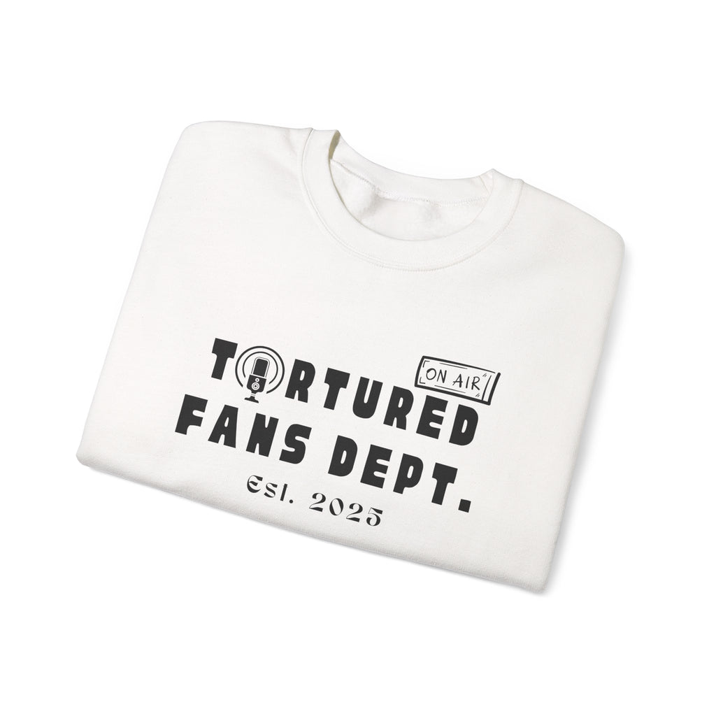 Tortured Fans Dept. - Crew neck Sweatshirt
