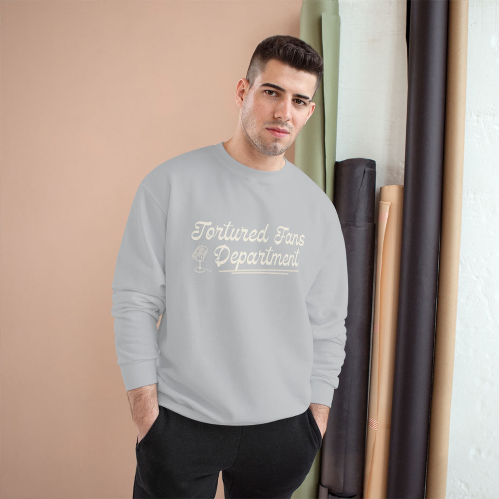Champion Sweatshirt — Tortured Fans Department Script Crewneck
