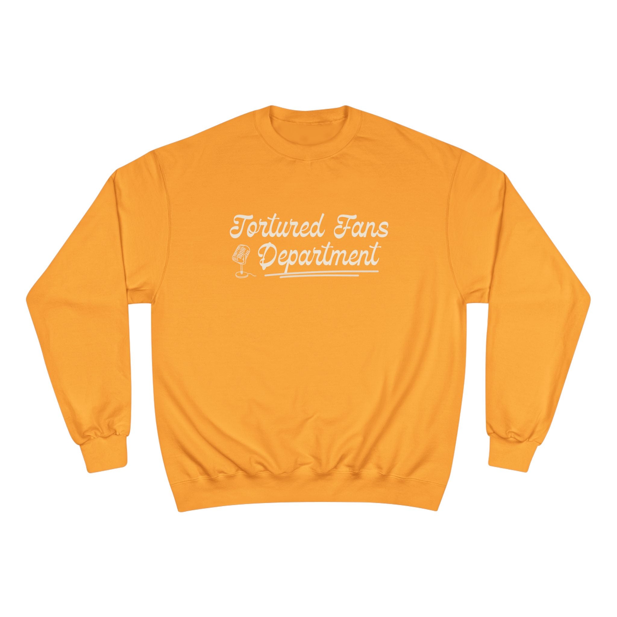 Champion Sweatshirt — Tortured Fans Department Script Crewneck