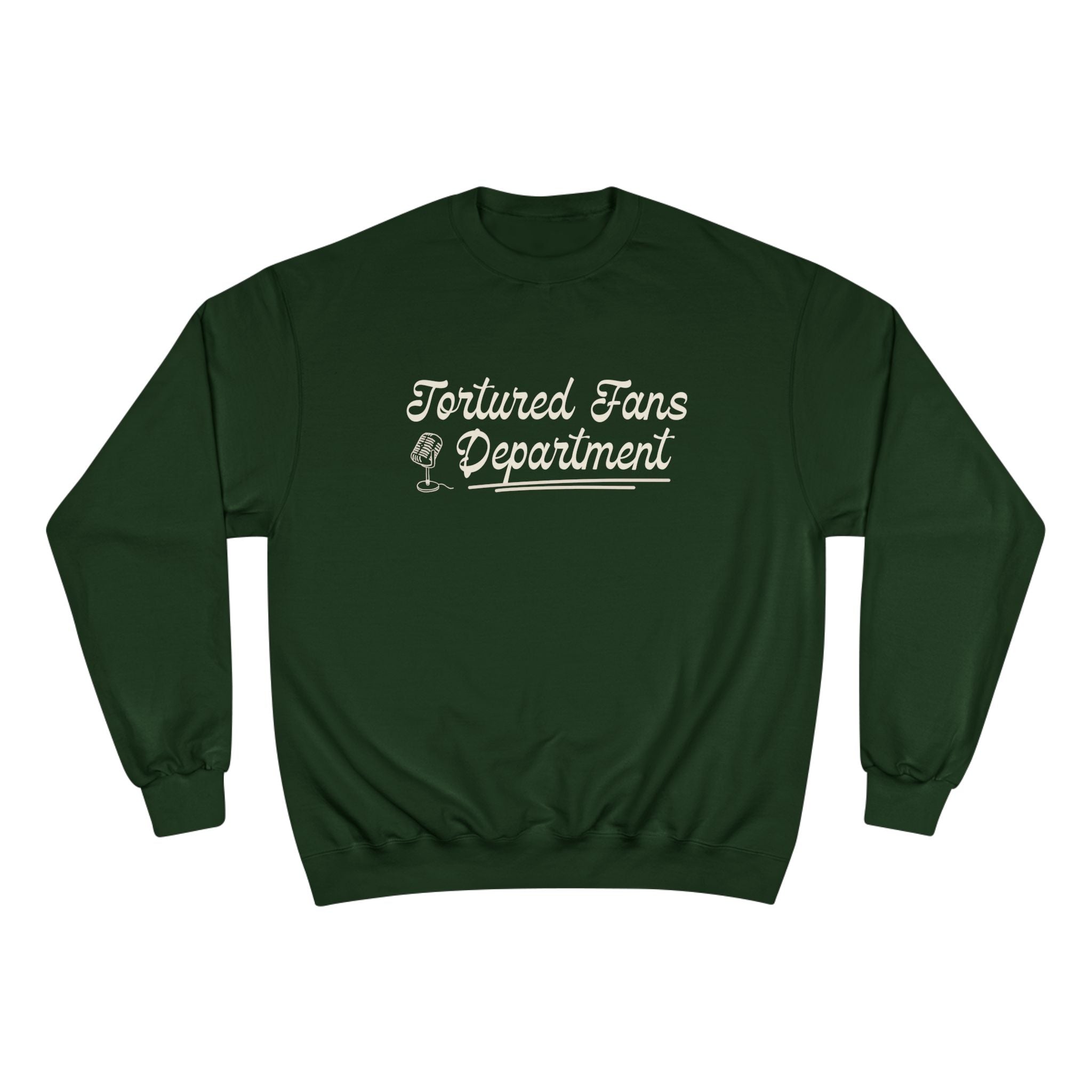 Champion Sweatshirt — Tortured Fans Department Script Crewneck