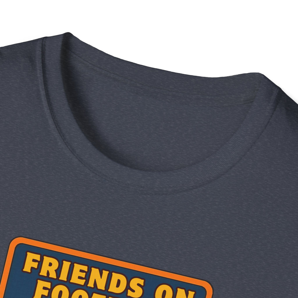 Friends on Football Podcast T-Shirt