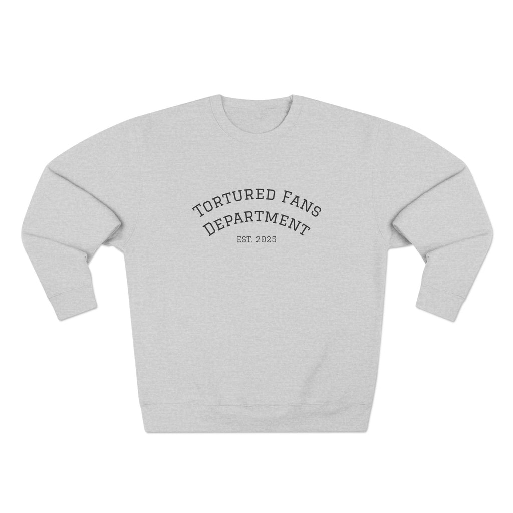 Tortured Fans Unisex Crewneck Sweatshirt - Cozy Gift for Fans, Casual Wear, Oversized Comfort, Great for Events, Emotional Support Clothing