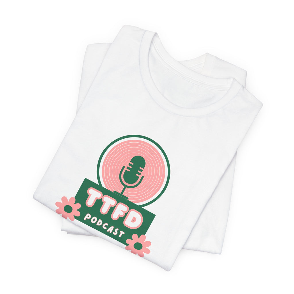 T‑Shirt — TTFD Podcast Logo Tee (Microphone & Flowers)