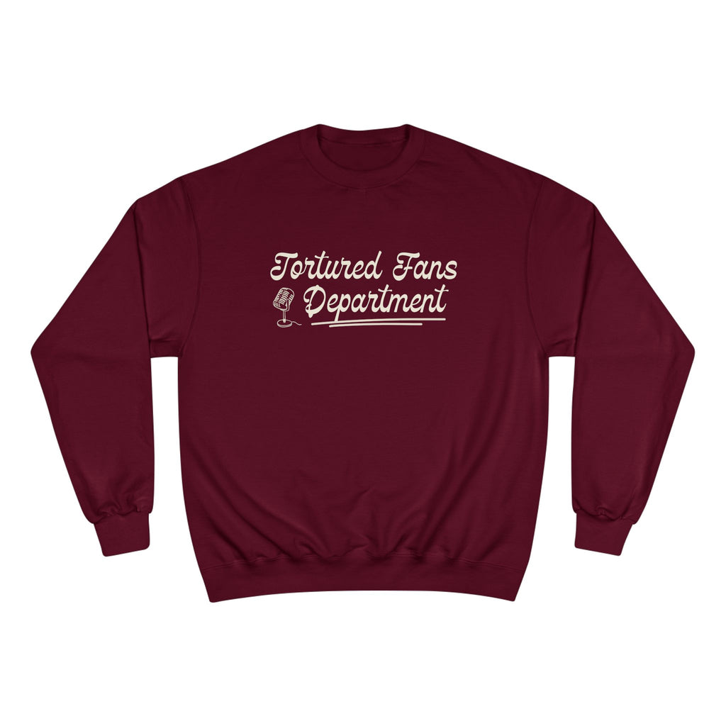 Champion Sweatshirt — Tortured Fans Department Script Crewneck