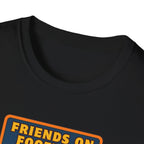 Friends on Football Podcast T-Shirt