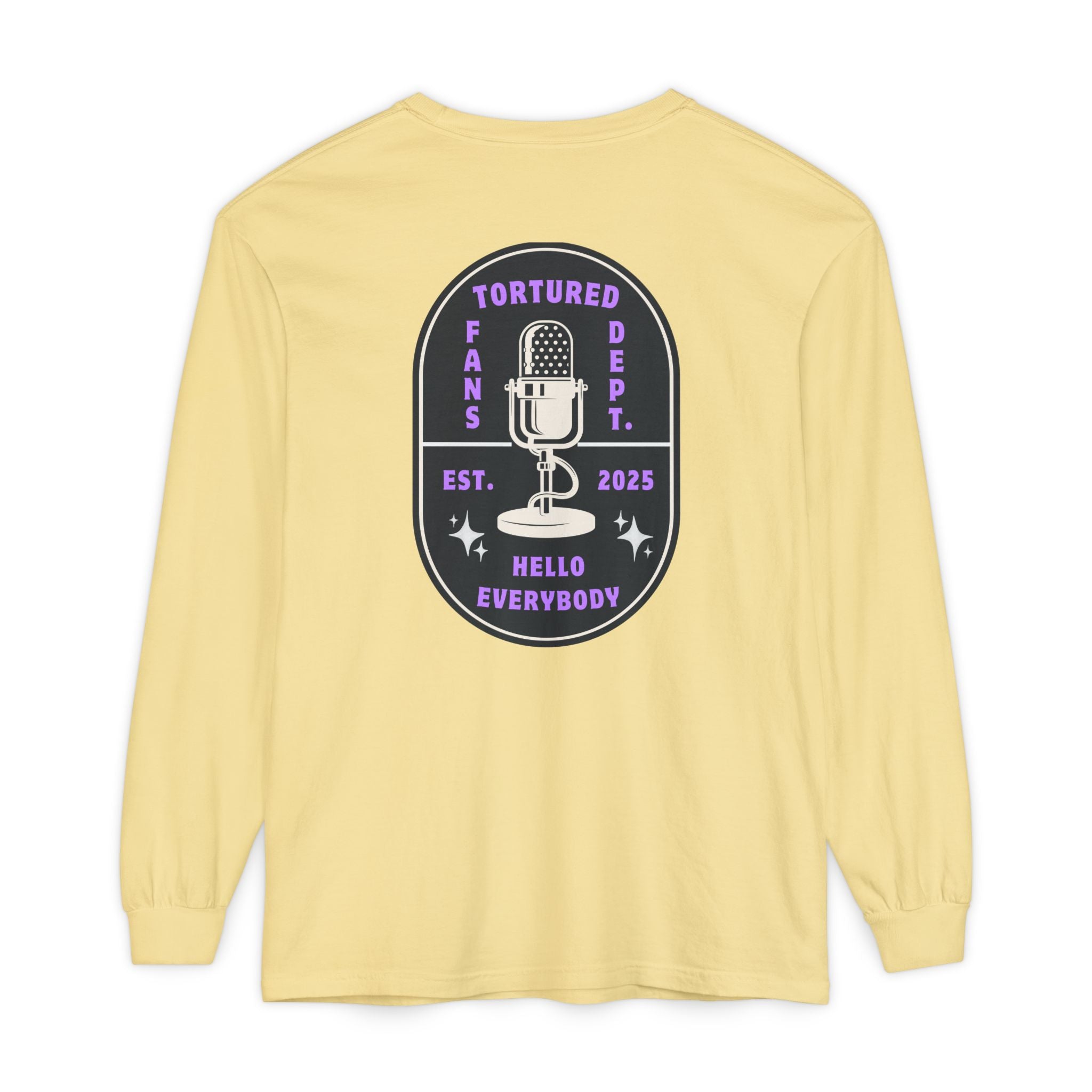 Tortured Fans Dept. Long Sleeve T‑Shirt — 'Hello Everybody' Podcast Microphone Design